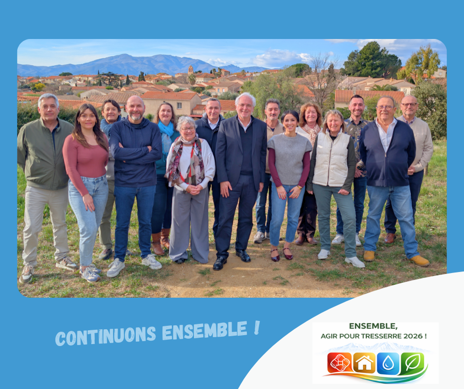 Michel Thiriet, le maire sortant et les membres de la liste Ensemble, agir pour Tresserre 2026 ! au Bois Pous avec le village, son clocher et les Pyrénées en arrière-plan, le logo et le texte "Continuons ensemble !"